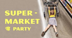 Supermarket Party